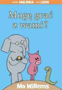 Mogę grać z wami? - Mo Willems