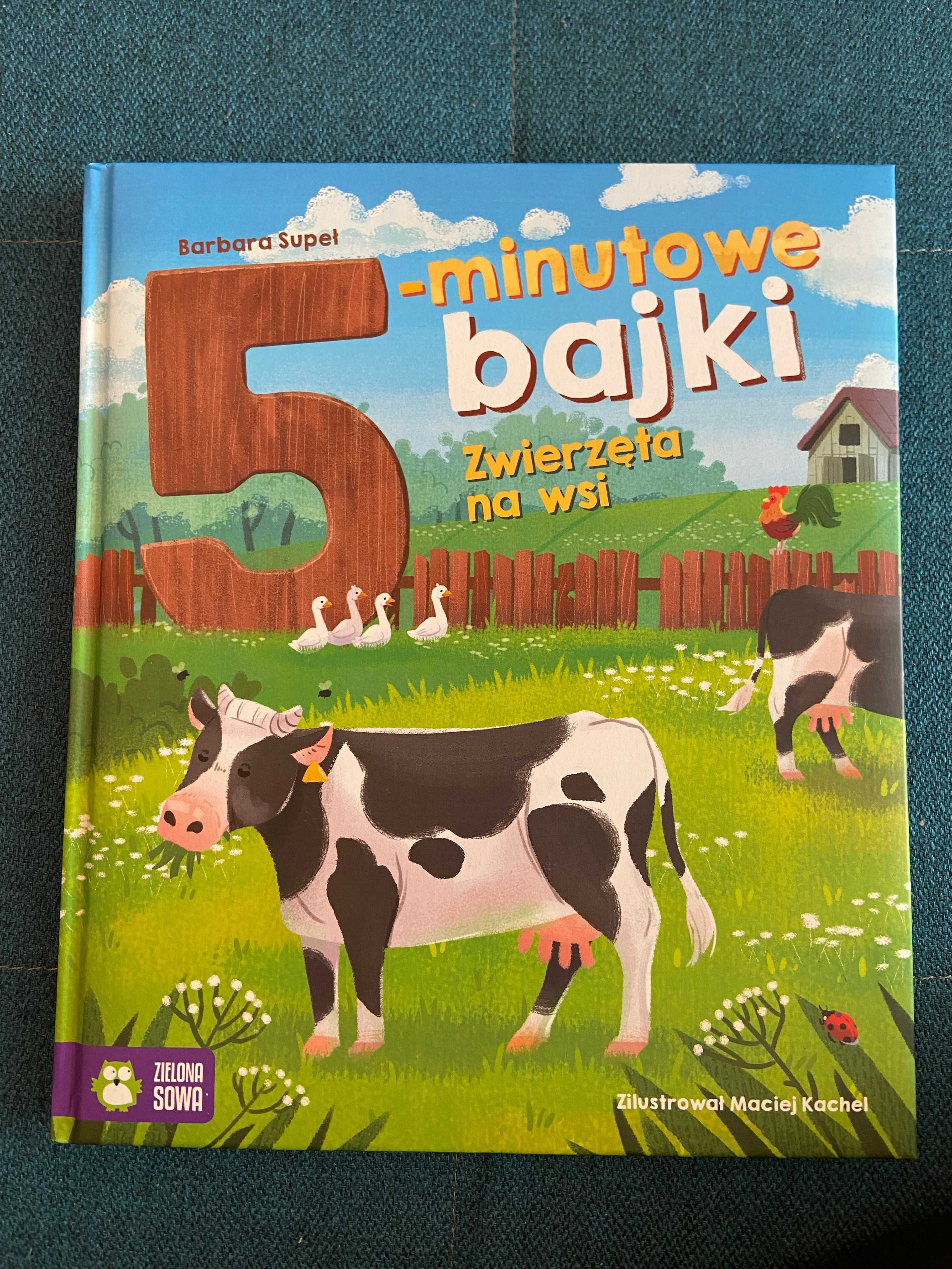 Książeczka 5 - minutowe bajki - Zwierzęta na wsi, Barbara Supeł