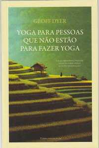 Yoga para pessoas que não estão para fazer yoga-Geoff Dyer-Quetzal