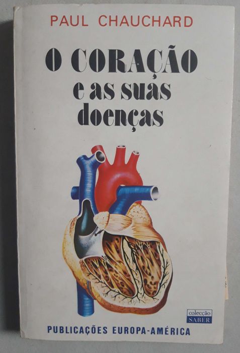 Livro Ref Par1 - Paul Chauchard - O Coração e as suas Doenças