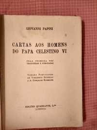 CARTAS AOS HOMENS DO PAPA CELESTINO VI - PAPINI (GIOVANNI) (1946)