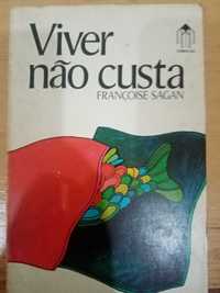 Viver não custa,, Françoise Sagan