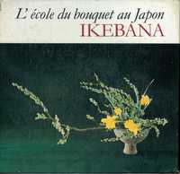 14899

Ikebana. L'école du bouquet au Japon
OHARA Hôun