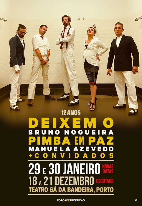 Deixem o Pimba em Paz - 20 de dezembro - Teatro Sá da Bandeira, Porto