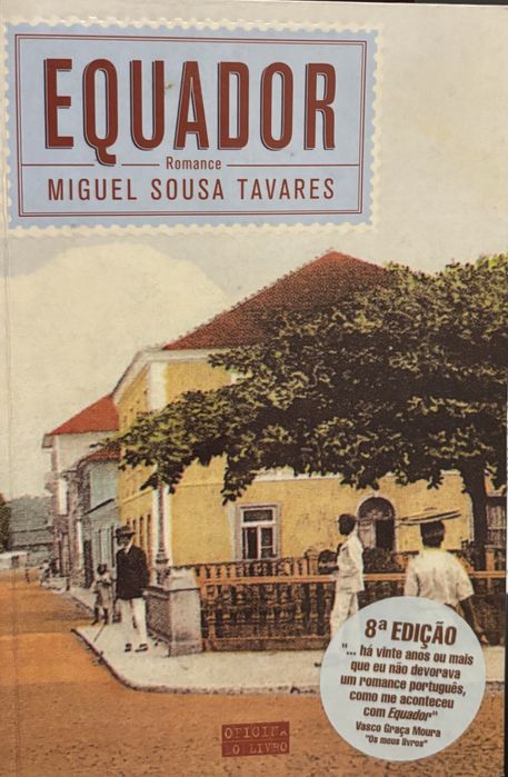 Equador - Miguel Sousa Tavares