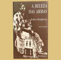 A Beleza das Armas - Robert Hinghurst