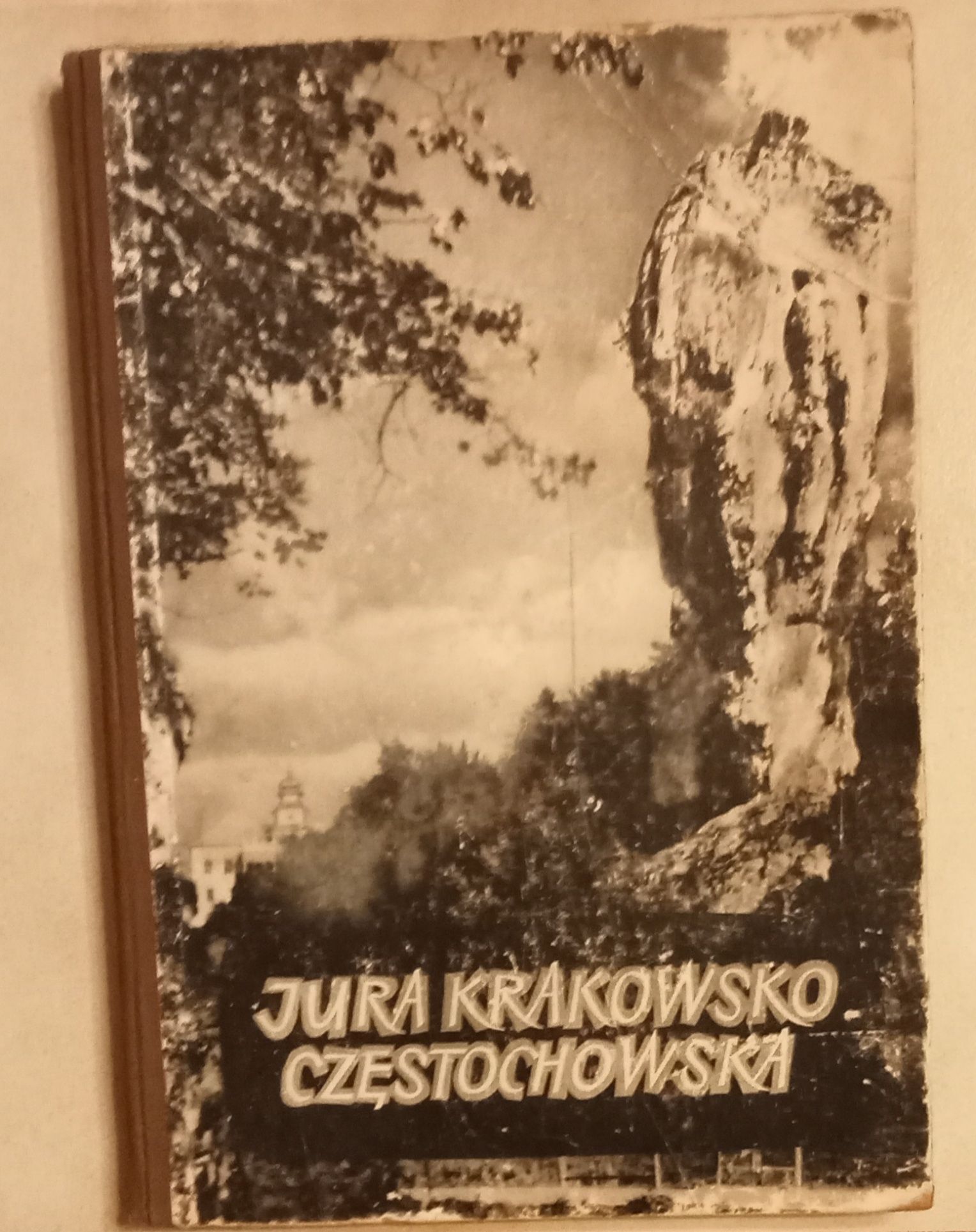 Jura Krakowso-częstochowska-S. Pagaczewski i K. Saysse-Tobiczyk