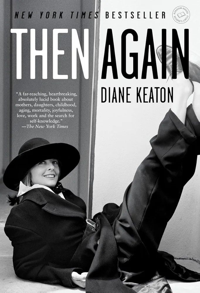 Diane Keaton THEN Again