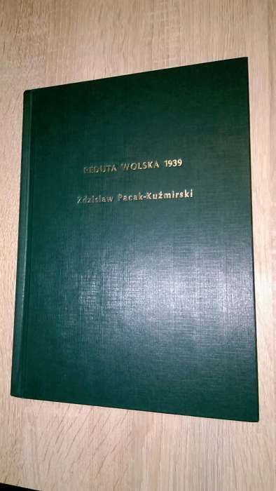 REDUTA WOLSKA 1939 Zdzisław Pacak - Kuźmiński
