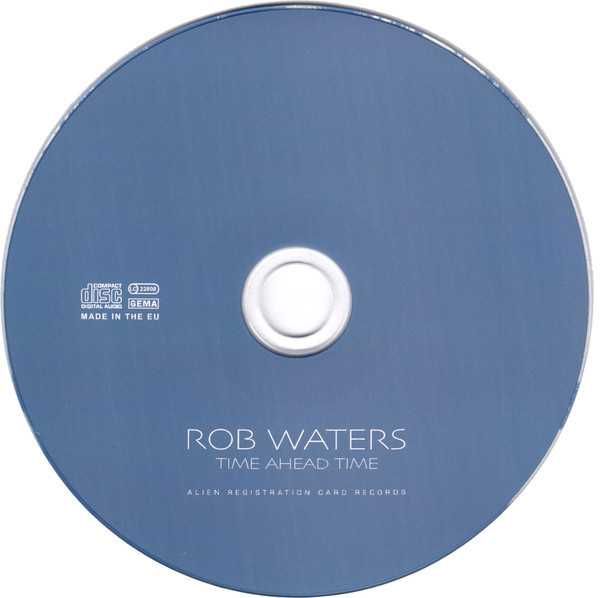 Rob Waters – Time Ahead Time [CD EP 2016] NOVO