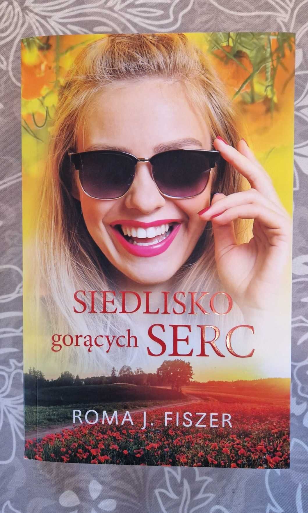 Roma J. Fiszer, Siedlisko gorących serc