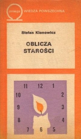 Oblicza Starości S.klonowicz