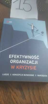 Efektywność Organizacji W Kryzysie -Autograf!