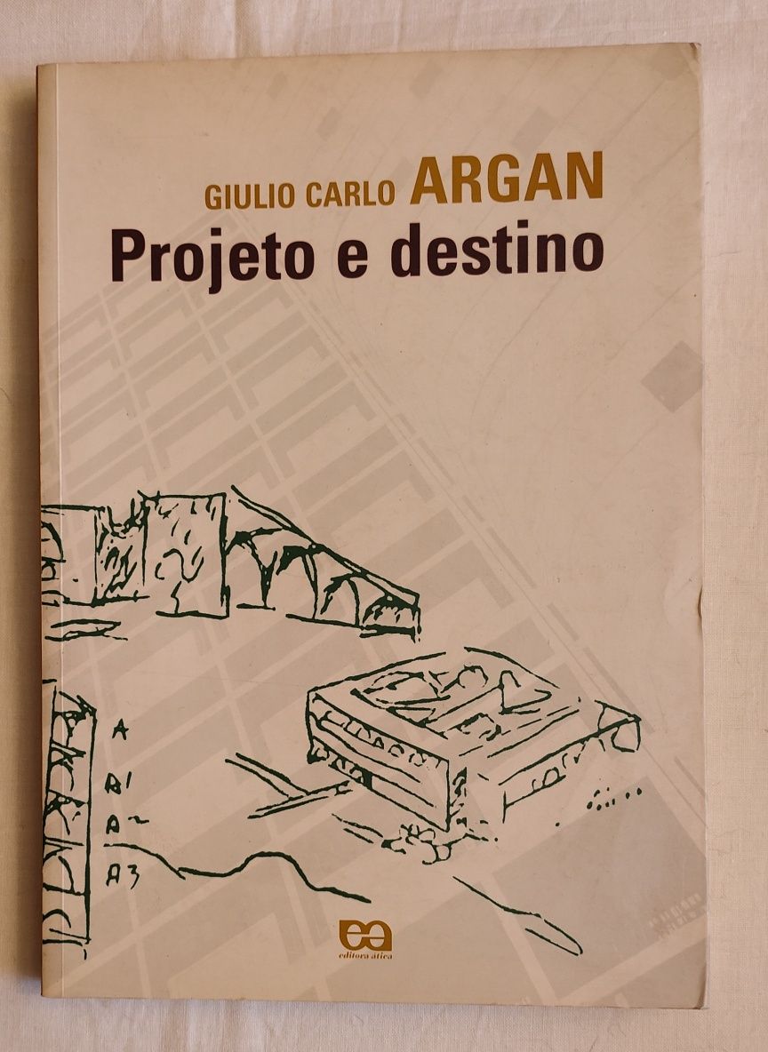 Projeto e destino , Giulio Carlo Argan