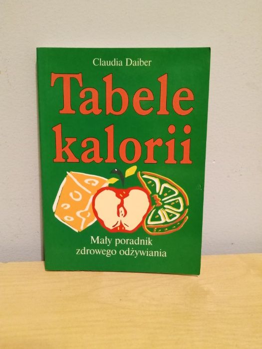 Książka "Tabele Kalorii" Claudia Daiber