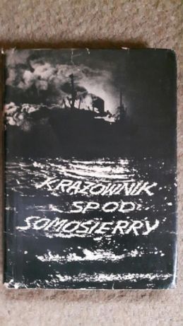 Wiatraki i Messerschmitty Szleyen oraz Krążownik spod Somosierry