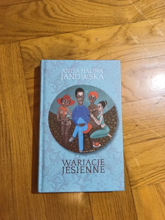 Anita Halina Janowska, Wariacje Jesienne