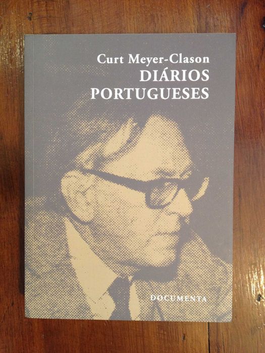 Curt Meyer-Clason - Diários portugueses