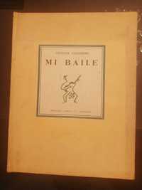 Livro raro Vicente Escudero MI BAILE, 1947 só 1000 exemplares