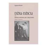 Reprint - Jiu-jitsu czyli źródło zdrowia, siły i zręczności