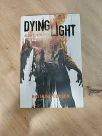 Raymond Benson - Dying Light