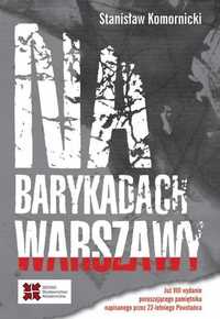 Na Barykadach Warszawy, Stanisław Komornicki