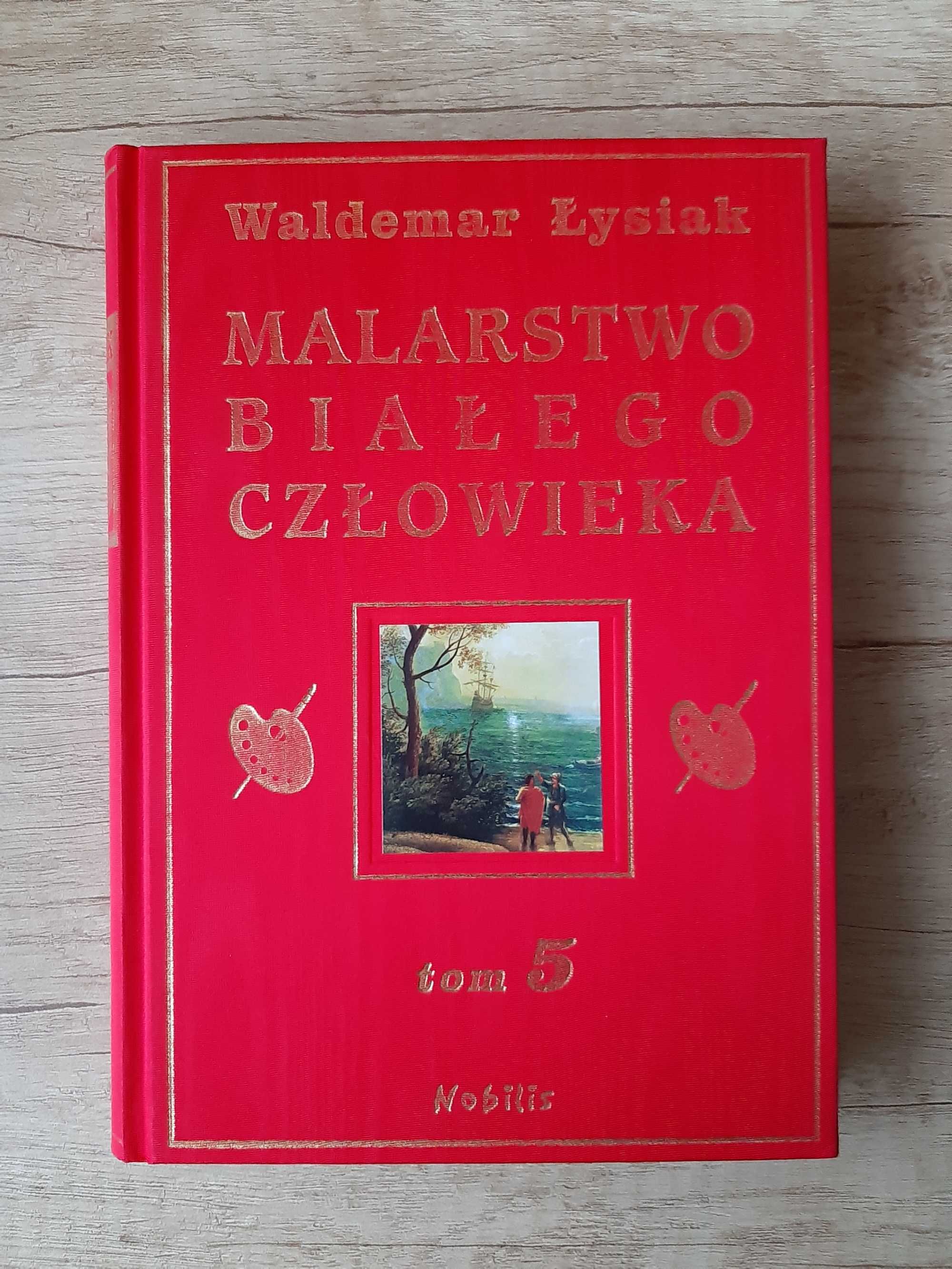 Malarstwo białego człowieka - W. Łysiak - cały zestaw, dwie edycje