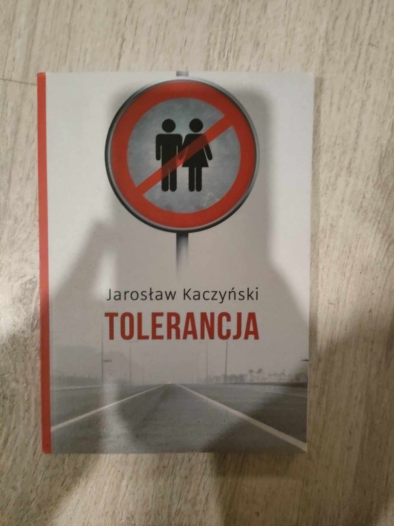 Tolerancja - Jarosław Kaczyński