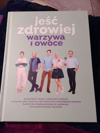 Najnowsza książka lidla jeść zdrowiej warzywa i owoce