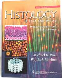 Histology - A Text and Atlas - Fifth edition