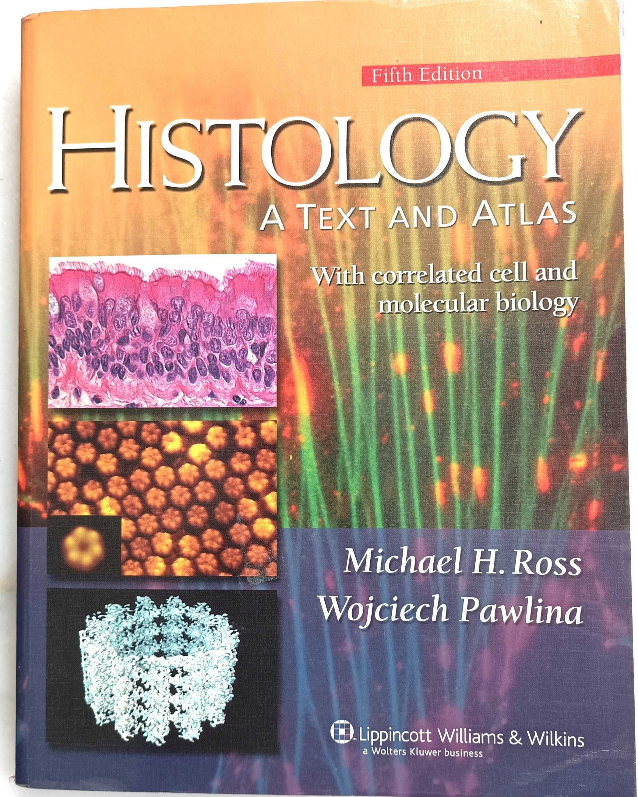 Histology - A Text and Atlas - Fifth edition