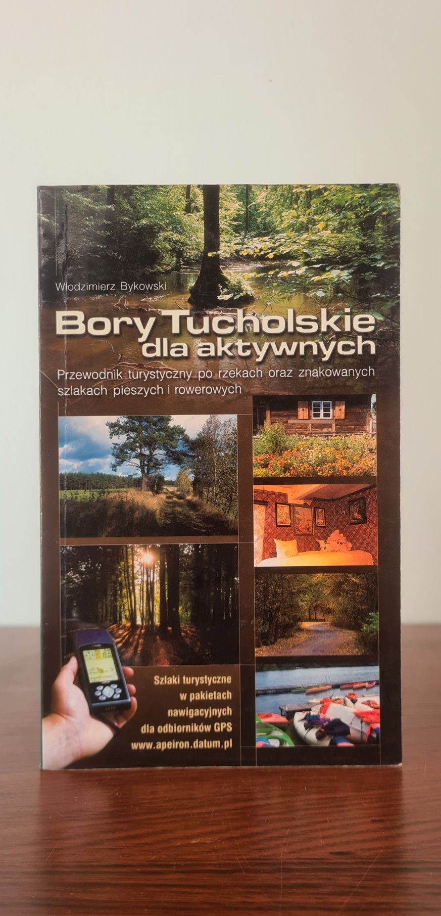 Bory Tucholskie dla aktywnych - Przewodnik turystyczny