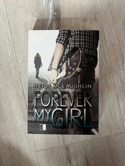 Forever my girl Heidi McLaughlin