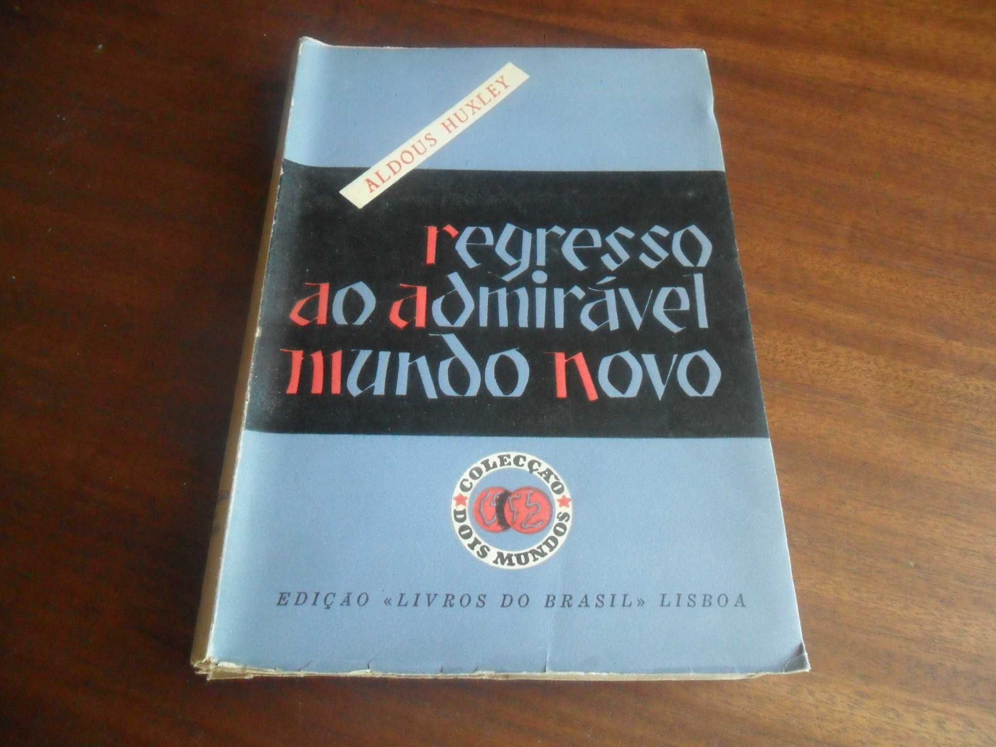 "Regresso ao Admirável Mundo Novo" de Aldous Huxley