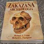 Zakazana archeologia Cremo R. L. Thompson Ukryta historia człowieka