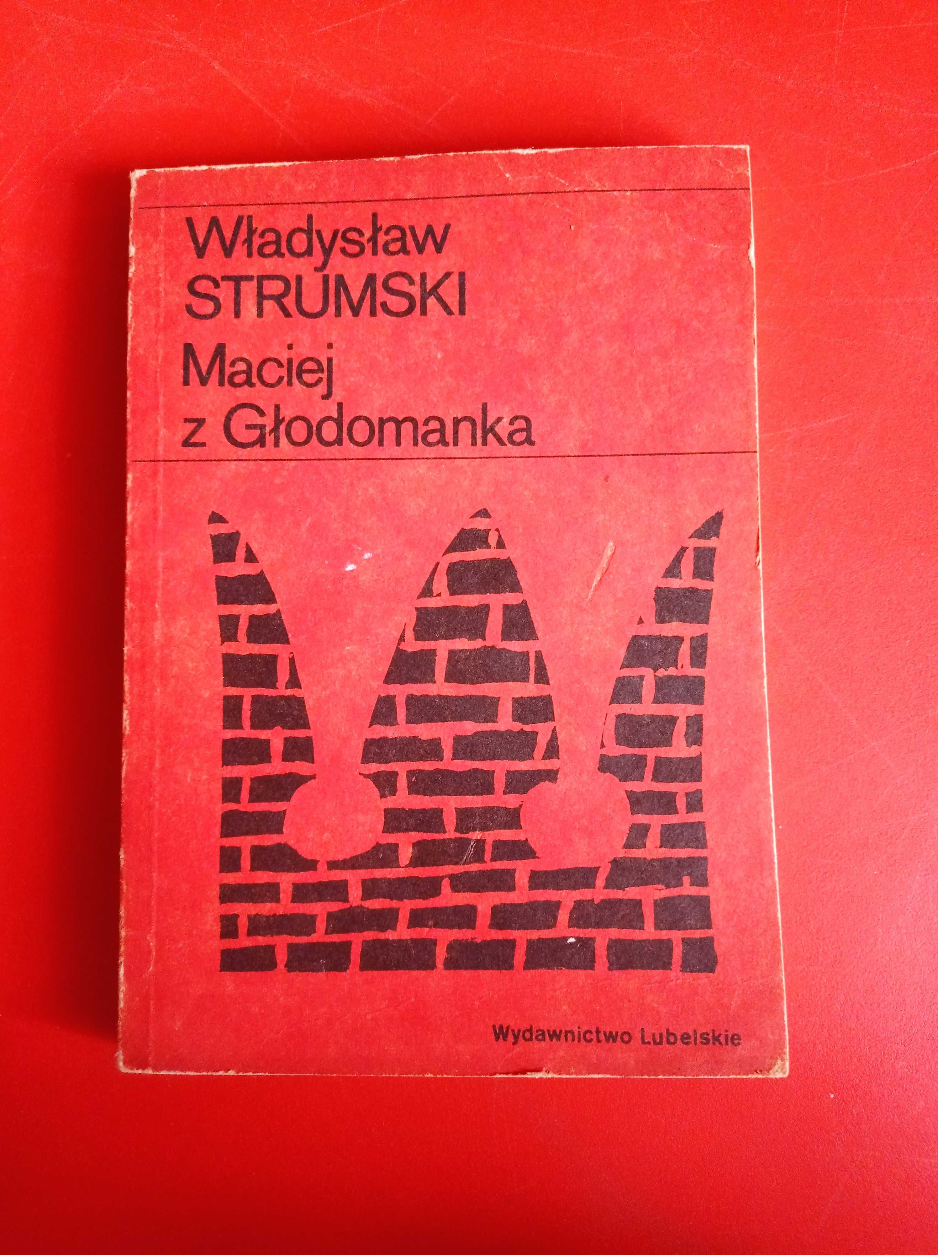 Maciej z Głodomanka, Władysław Strumski