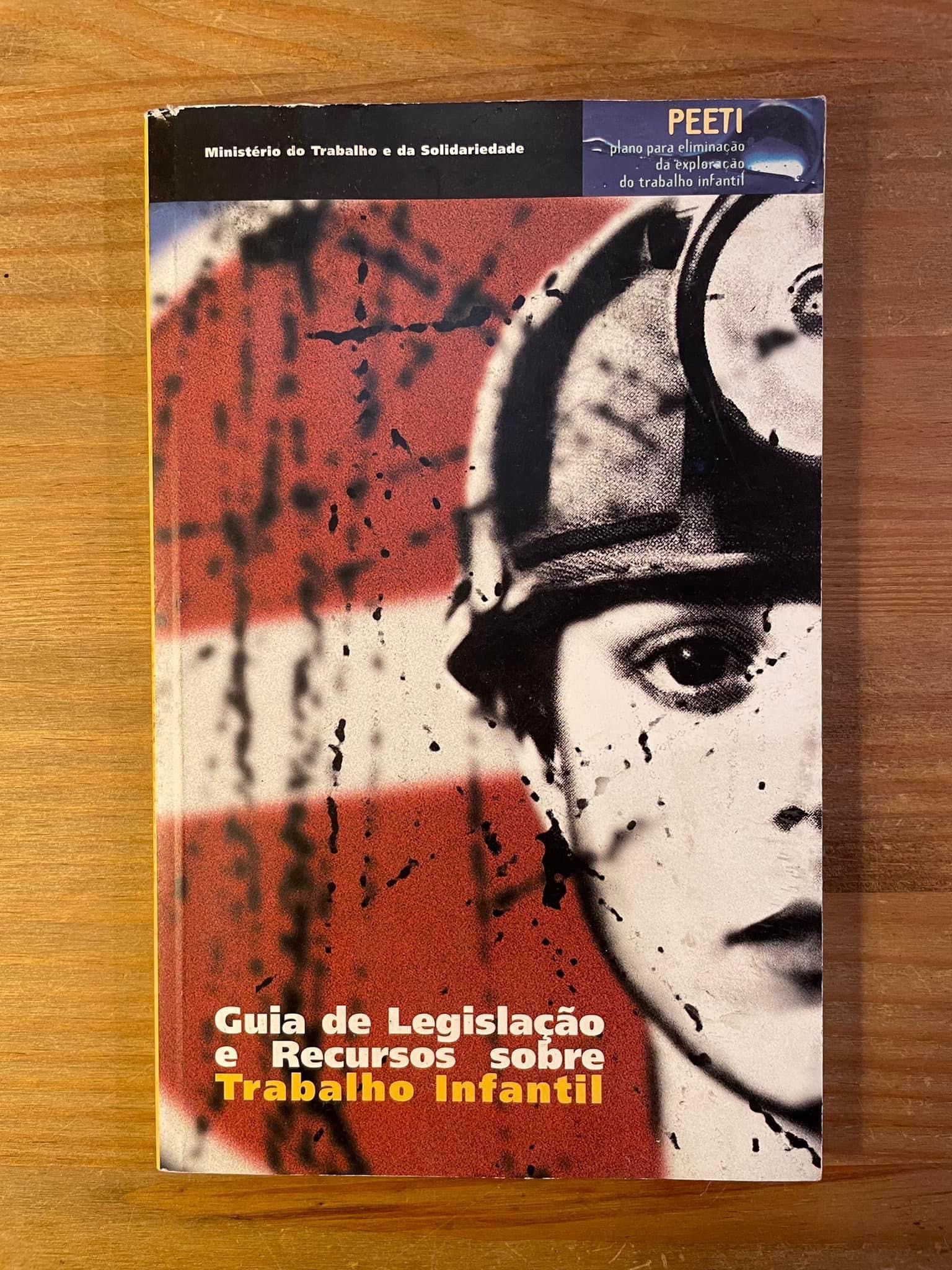 Guia de Legislação e Recursos sobre Trabalho Infantil (portes grátis)