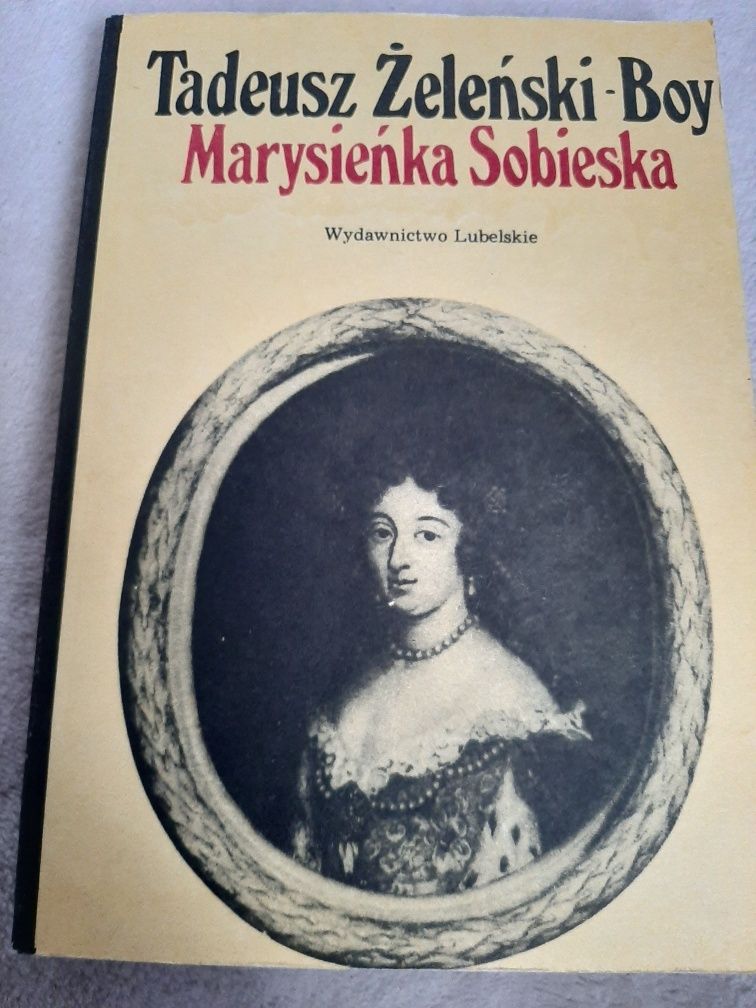 Marysieńka Sobieska - Tadeusz Żeleński- Boy