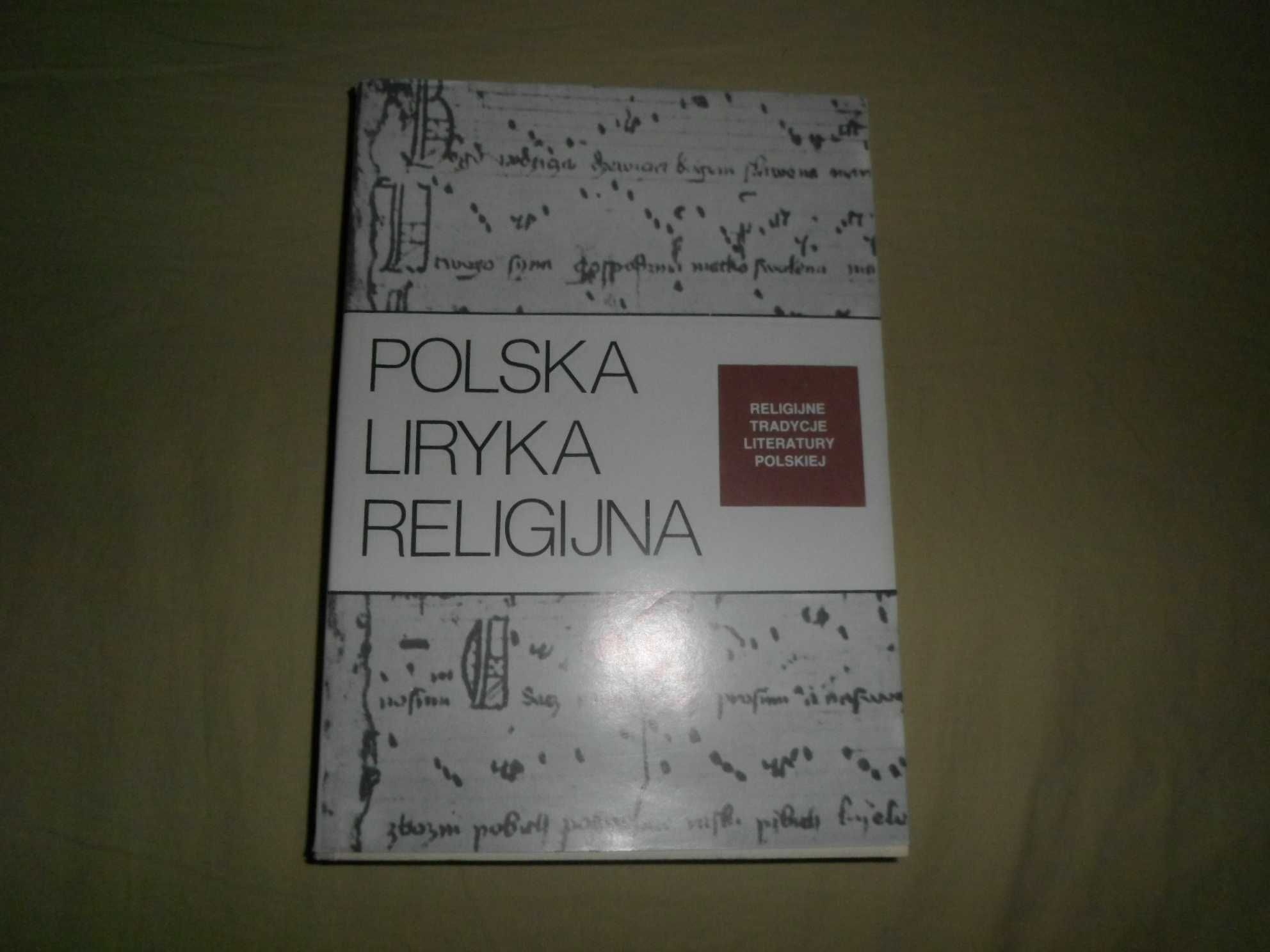 Polska Liryka Religijna  [Red. Stefan Sawicki, Piotr Nowaczyński]