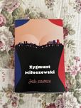 Zygmunt Miloszewsko „Jak Zawsze”