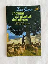 Jean Gionno - L’homme qui plantait des arbres