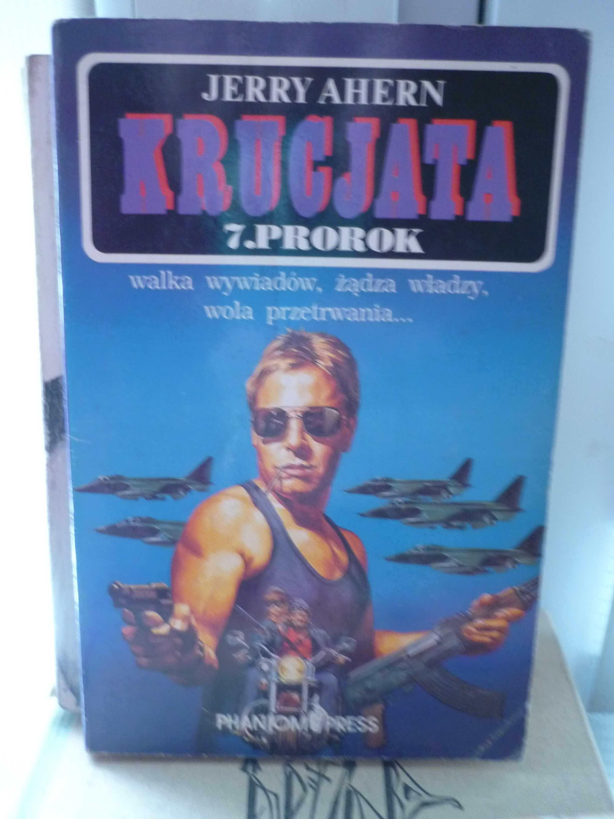 Krucjata 7 , Prorok , Jerry Ahern.