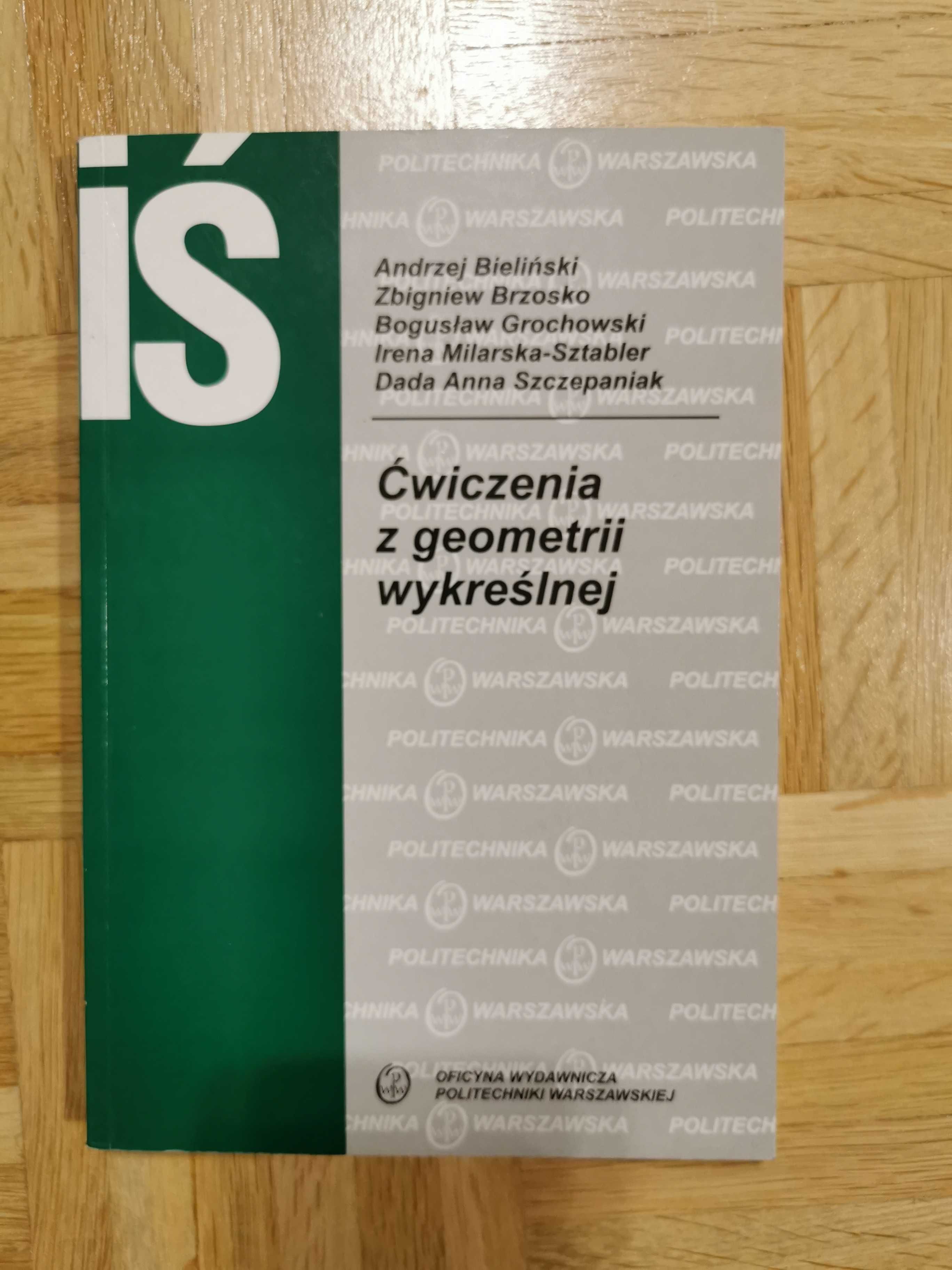 Ćwiczenia z geometrii wykreślnej; Andrzej Bieliński