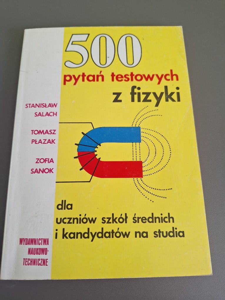 500 pytań testowych z fizyki - Salach, Płazak, Sanok