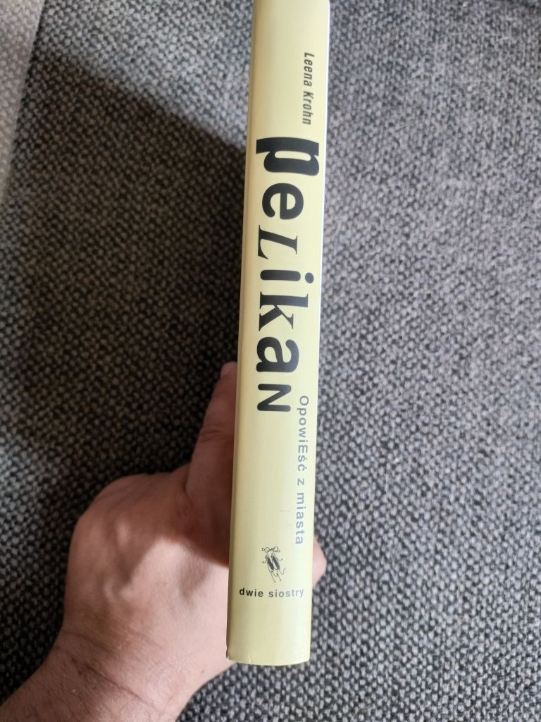 Pelikan opowieść z miasta-Leena Krohn