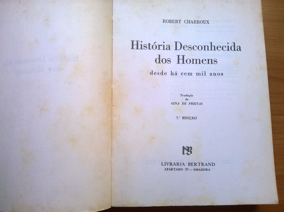 História Desconhecida dos Homens - Robert Charroux