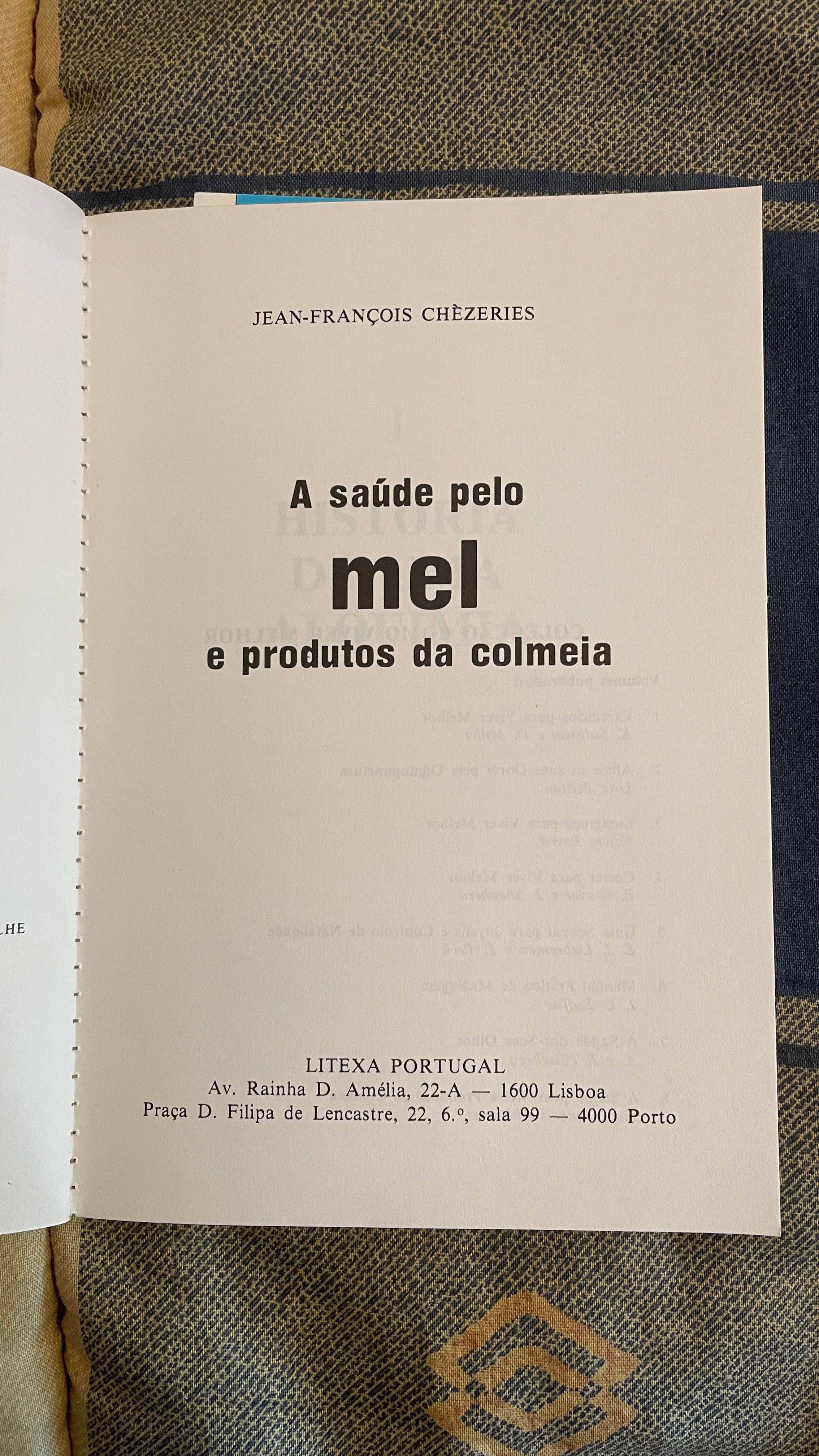 Livro A Saúde Pelo Mel E Produtos Da Colmeia
