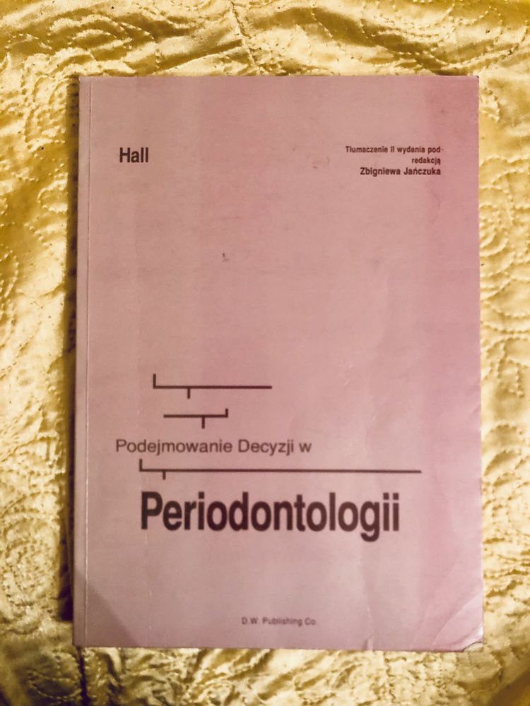 Książka - Podejmowanie Decyzji w Periodontologii