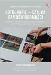 Fotografie - sztuka samoświadomości. BookPlan.pl