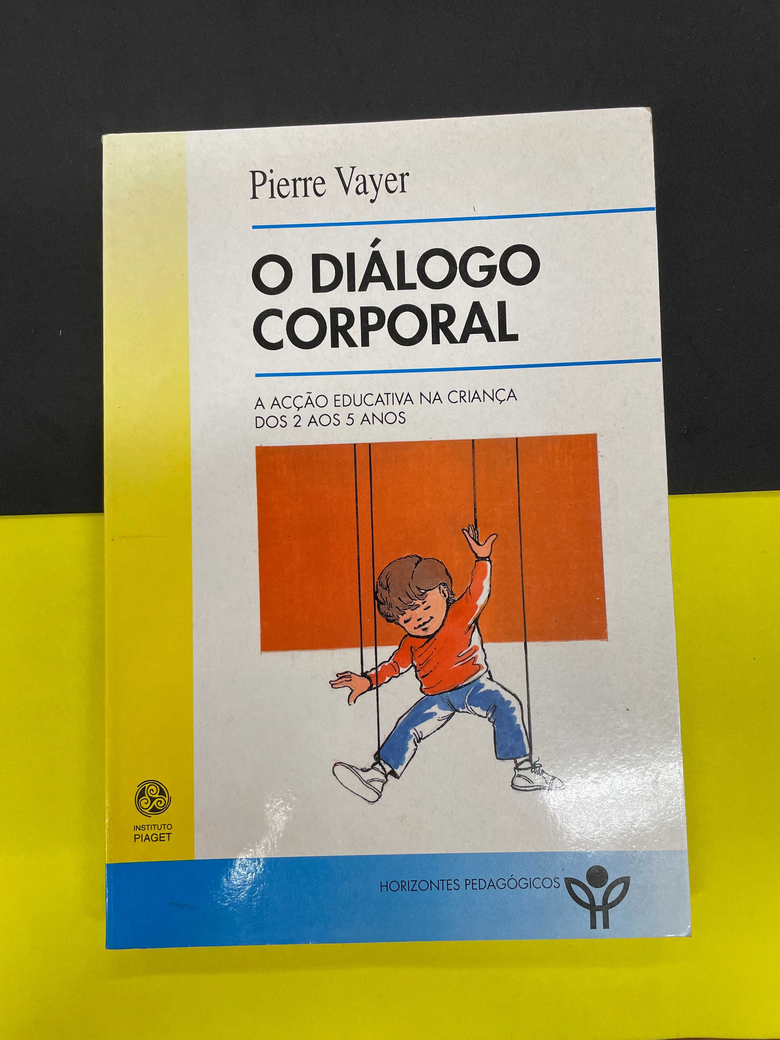 Pierre Vayer - O Diálogo Corporal